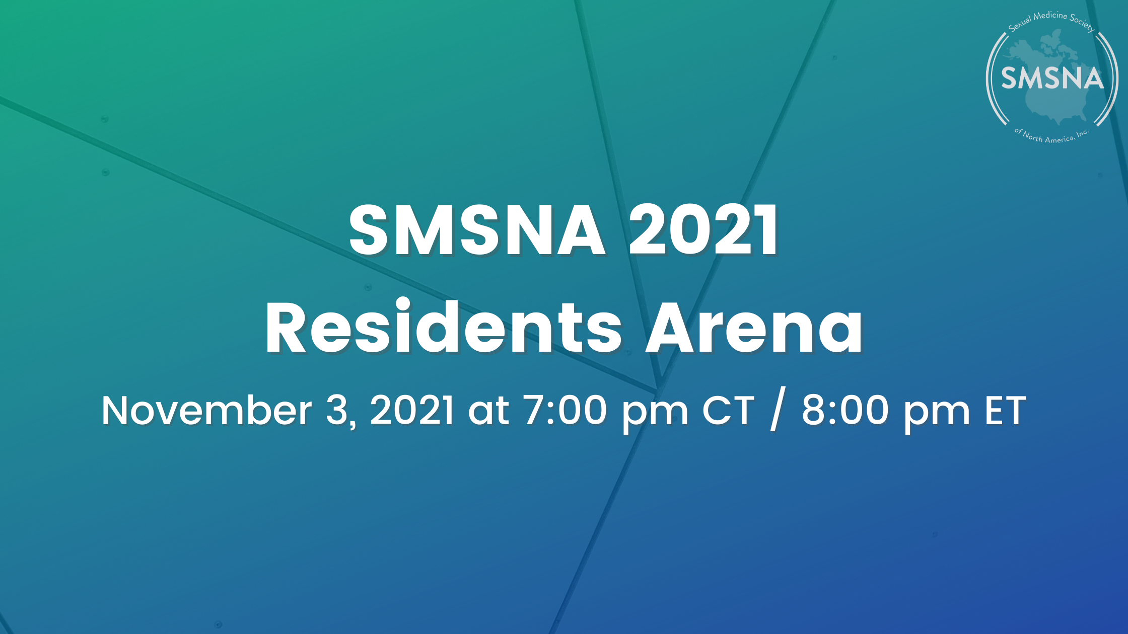 SMSNA 2021 Residents Arena
